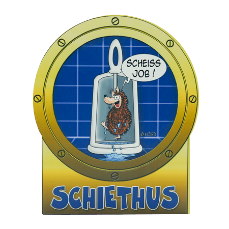 Hösti Schild Schiethus ca.24x20cm MDF