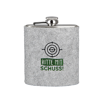 Flachmann, "Bitte mit Schuss!", Schriftzug, Edelstahl, Filz, grau, L. 3 cm, B. 10 cm, H. 12,5 cm